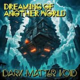 Dreaming of Another World