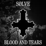 BLOOD AND TEARS