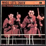 Whole Lotta Shakin’ Goin’ On