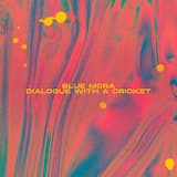 Dialogue With a Cricket