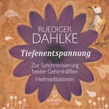 Tiefenentspannung II