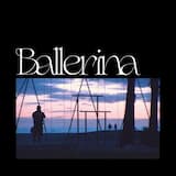 "Ballerina"