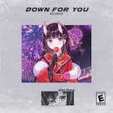 Down for You (extended mix)