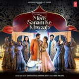 Mere Sanam Ke Khwaab