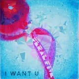 I Want U