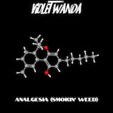 Analgesia (Smoking Weed)