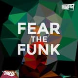 Fear the Funk