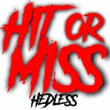 Hit Or Miss