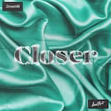 Closer
