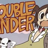 TROUBLE “WAN”DER！