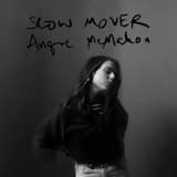 Slow Mover