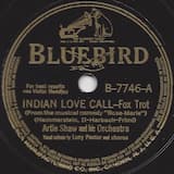 Indian Love Call (from the musical comedy “Rose‐Marie”)