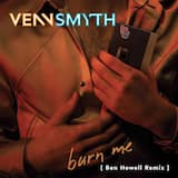 Burn Me (Ben Howell Remix)
