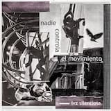 Nadie controla el movimiento