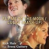 Fly Me to the Moon / Lucky
