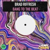 Bang To The Beat - Radio Mix