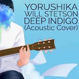 Deep Indigo -Acoustic- (English Cover)
