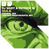 Hulk (Lawlers Idiosyncratic mix)