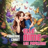 Elle aime les papillons