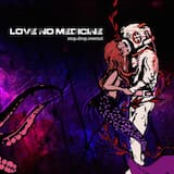 Love, No Medicine