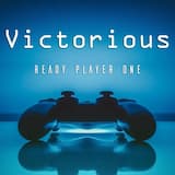 Victorious (Ready Player One)