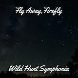 Fly Away,Firefly