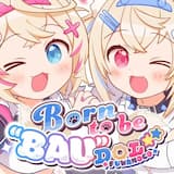Born to be "BAU"DOL☆★