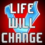 Life Will Change