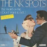 I Don't Want to Set the World on Fire