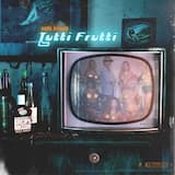 Tutti Frutti