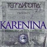 Karenina (Cactus Twisters Remix)