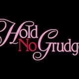 Hold No Grudge
