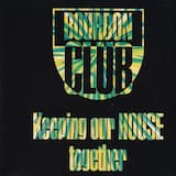 Keeping Our House Together (club mix)