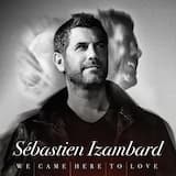 We Came Here to Love