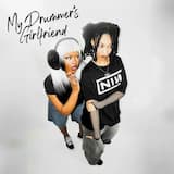 My Drummer’s Girlfriend