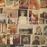 Here Come the Good Times