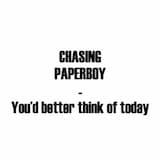 You'd Better Think of Today