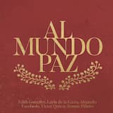 Al mundo paz