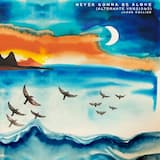 Never Gonna Be Alone (Live from The Troubadour)