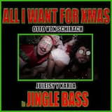 All I Want for Xmas Is Jingle Bass