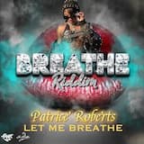 Let Me Breathe (Breathe Riddim)