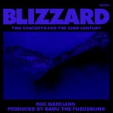 Blizzard - Noises From The Chamber Mix