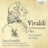 La Stravaganza, op. 4, Concerto no. 5 in A, RV 347: III. Allegro