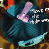 Love Me the Right Way (The Real Rapino 12″ mix)