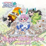 Sugar Baby Love