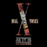 Dial Tones X