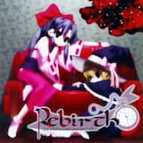 Rebirth: Introduction…