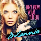 Don't Know What You Got