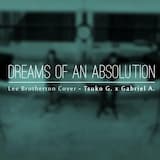 Dreams of an Absolution