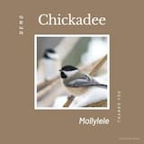 Chickadee (demo)